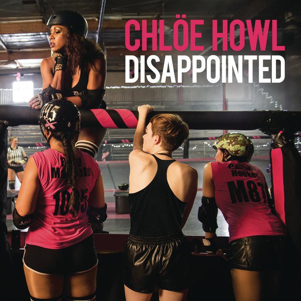 Chlöe Howl — Disappointed cover artwork