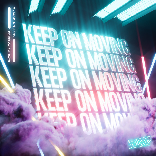 Patrick Topping — Keep on Moving cover artwork