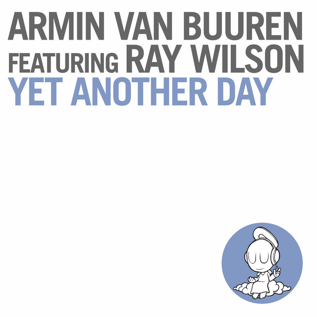 Armin van Buuren featuring Ray Wilson — Yet Another Day cover artwork