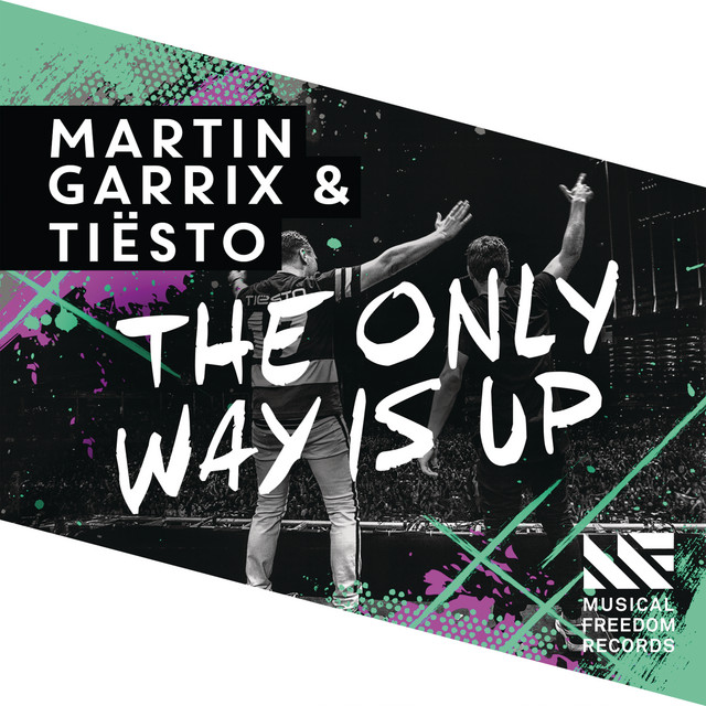 Martin Garrix & Tiësto — The Only Way Is Up cover artwork