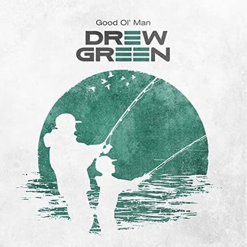 Drew Green — Good Ol&#039; Man cover artwork
