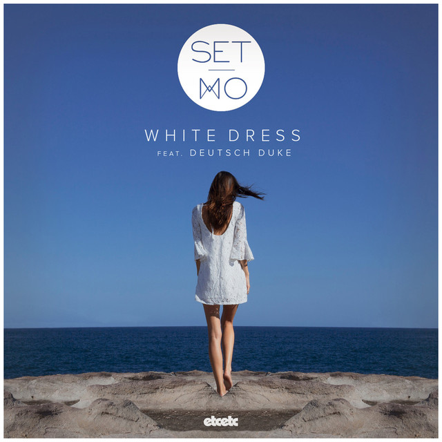 Set Mo featuring Deutsch Duke — White Dress cover artwork