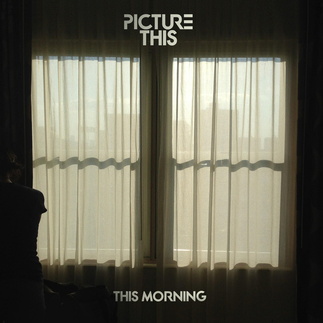 Picture This — This Morning cover artwork