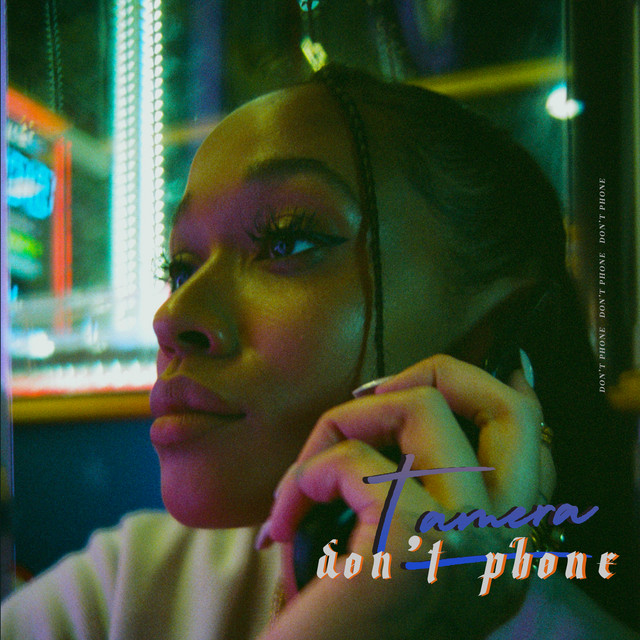 Tamera — Don&#039;t Phone cover artwork