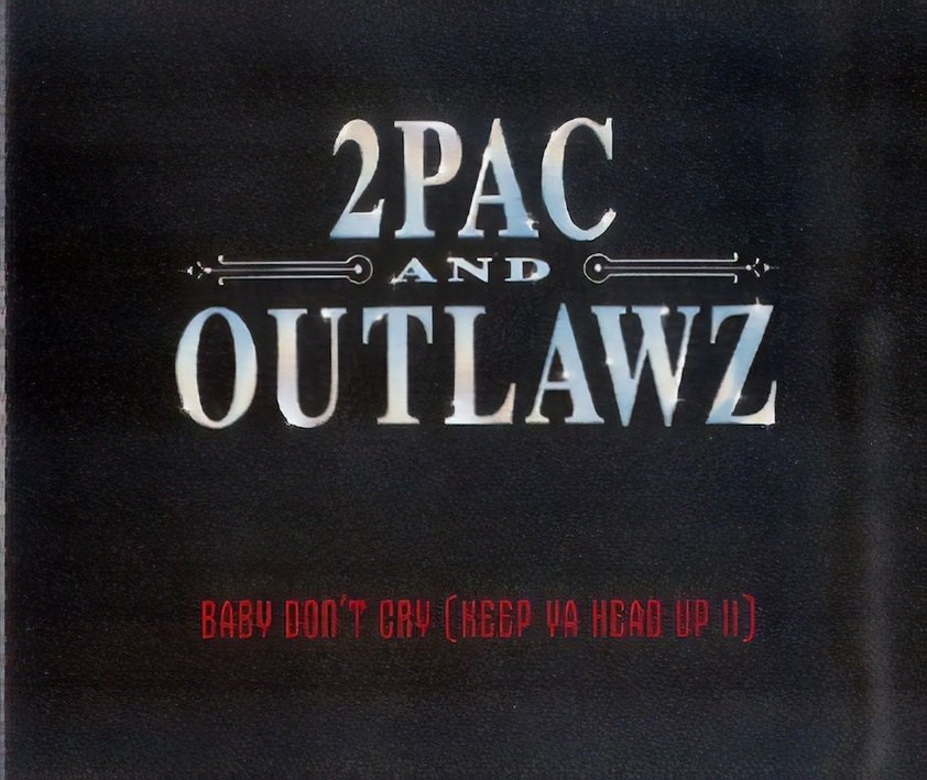 2Pac & Outlawz Baby Don&#039;t Cry cover artwork