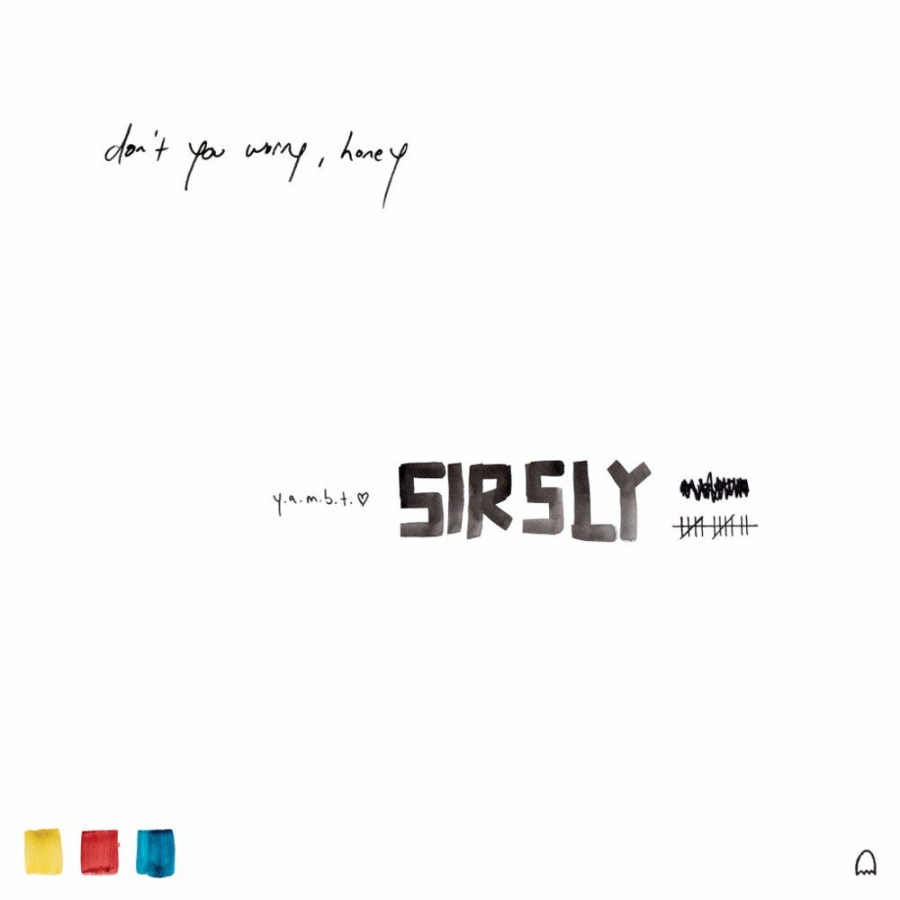 Sir Sly Don&#039;t You Worry, Honey cover artwork