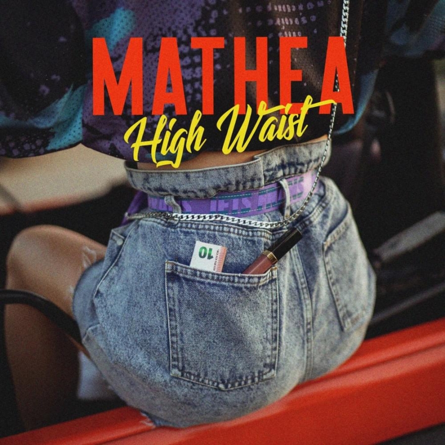 Mathea — High Waist cover artwork