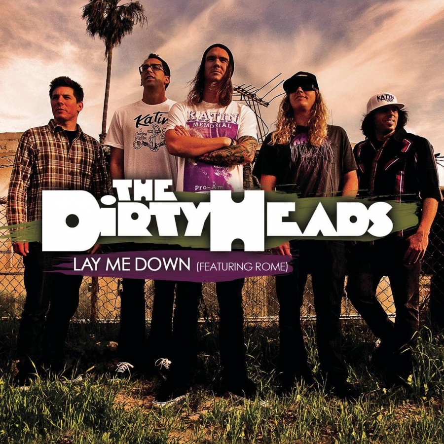 The Dirty Heads & Rome Lay Me Down cover artwork
