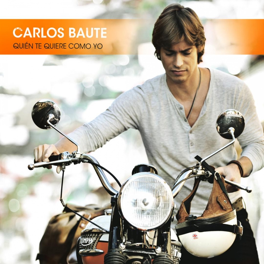 Carlos Baute — Quien Te Quiere Como Yo cover artwork