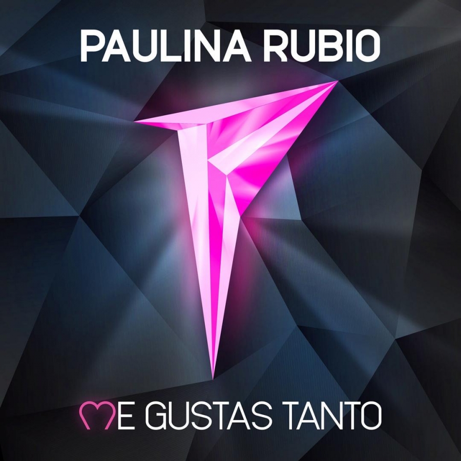 Paulina Rubio — Me Gustas Tanto cover artwork