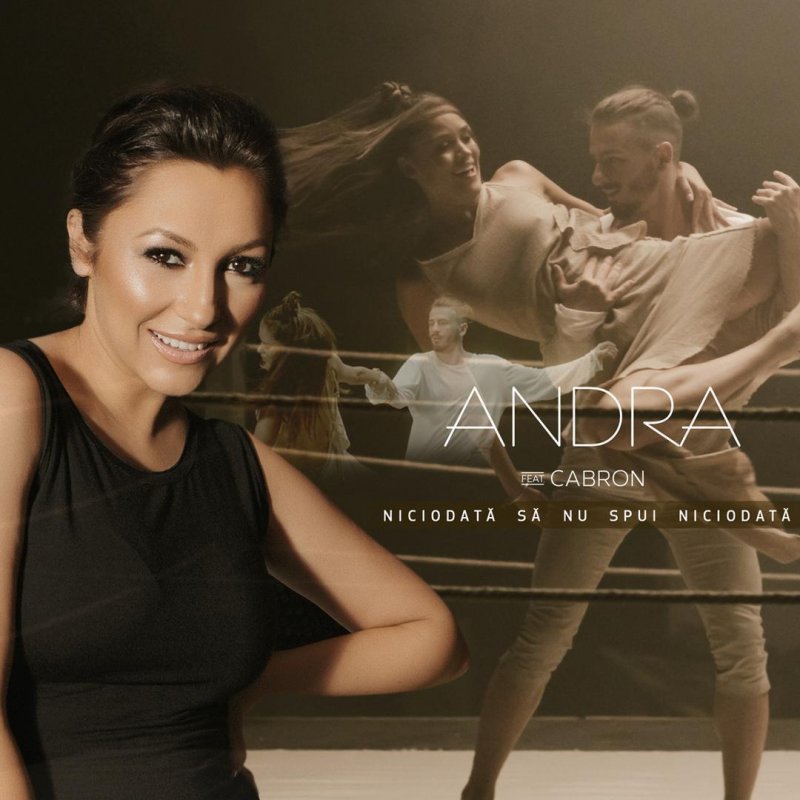 Andra featuring Cabron — Niciodata Sa Nu Spui Niciodata cover artwork
