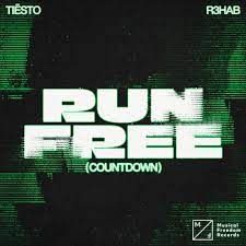 Tiësto & R3HAB — Run Free (Countdown) cover artwork