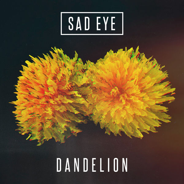 Sad Eye — Dandelion cover artwork