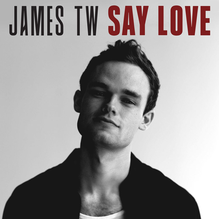 James TW Say Love cover artwork