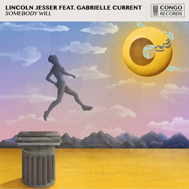 Lincoln Jesser featuring Gabrielle Current — Somebody Will cover artwork