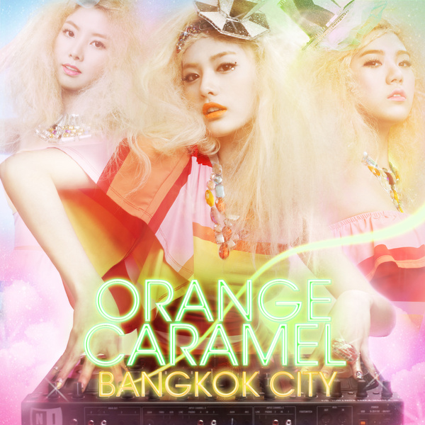 Orange Caramel Bangkok City cover artwork