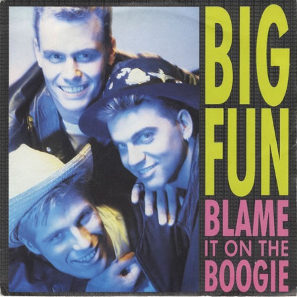 Big Fun Blame It On The Boogie cover artwork