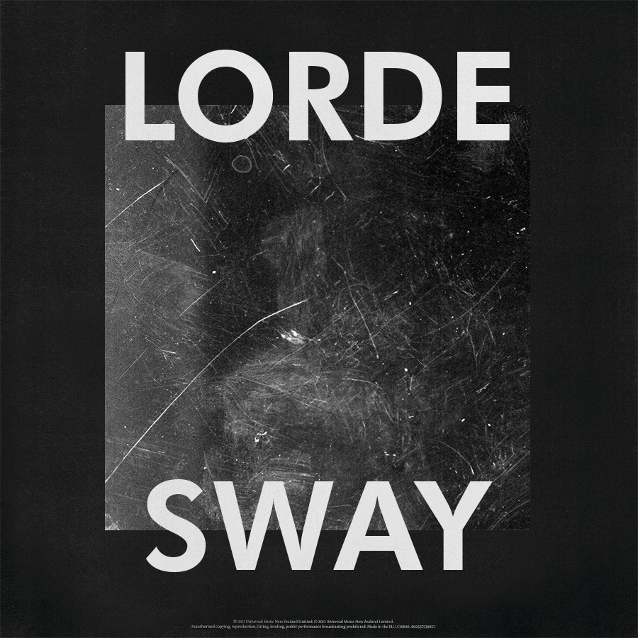 Lorde & Why? Sway cover artwork