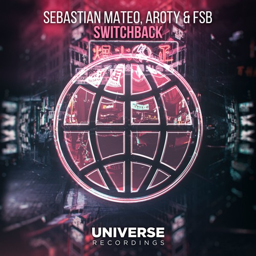 Sebastian Mateo ft. featuring Aroty &amp; FSB Switchback cover artwork