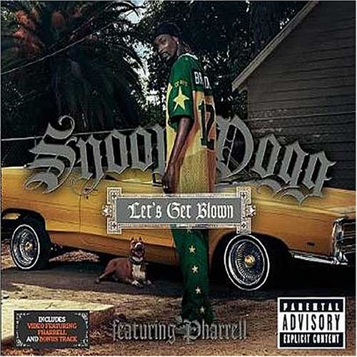 Snoop Dogg ft. featuring Pharrell Williams Let&#039;s Get Blown cover artwork