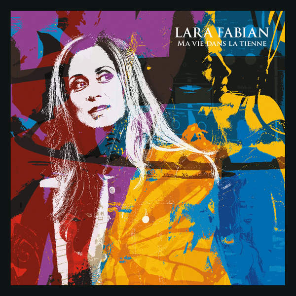 Lara Fabian Ma vie dans la tienne cover artwork