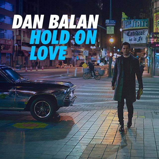 Dan Balan — Hold On Love cover artwork