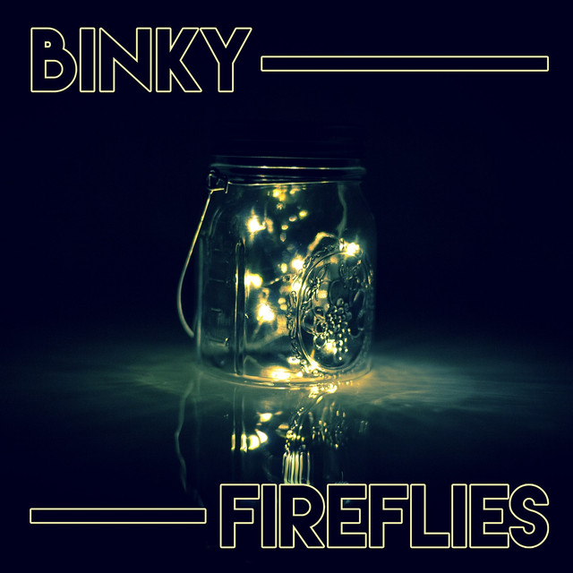 Binky — Fireflies cover artwork