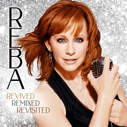 Reba McEntire Revived, Remixed, Revisited cover artwork