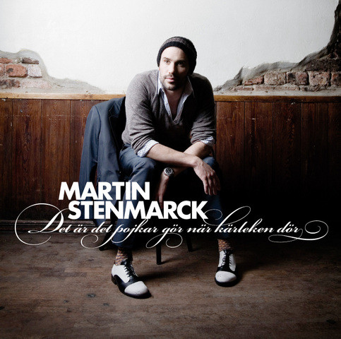 Martin Stenmarck Det är det pojkar gör när kärleken dör cover artwork