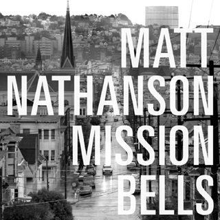 Matt Nathanson — Mission Bells cover artwork