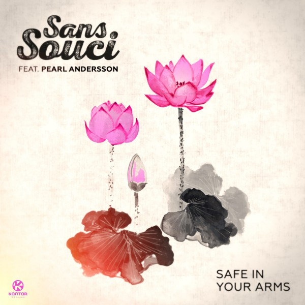 Sans Souci featuring Pearl Andersson — Safe In Your Arms cover artwork