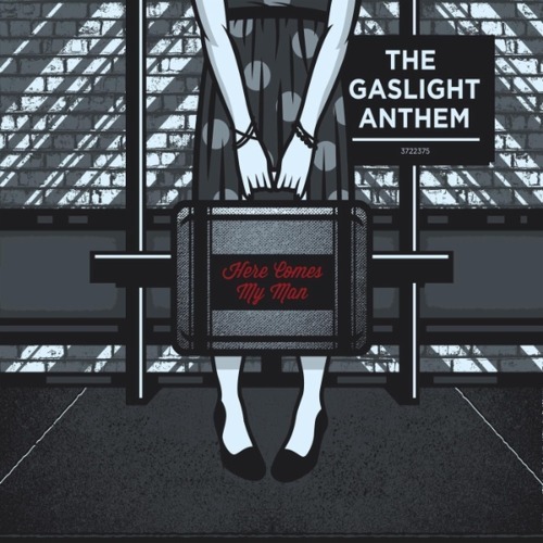 The Gaslight Anthem — Here Comes My Man cover artwork