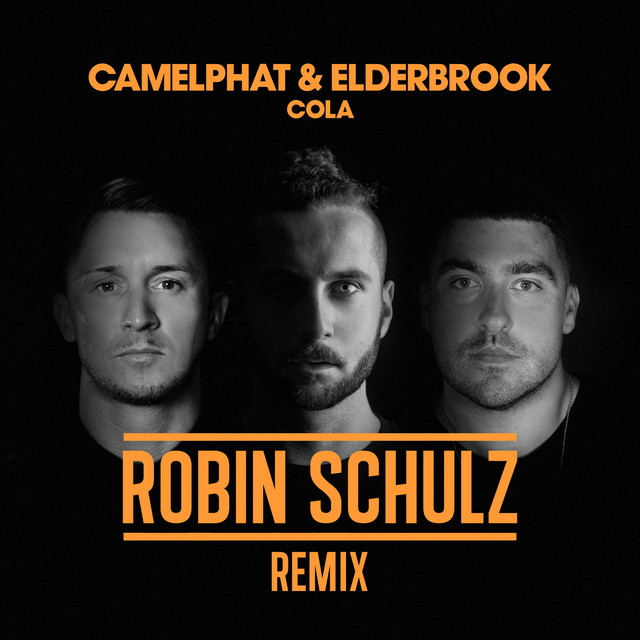 CamelPhat & Elderbrook — Cola (Robin Schulz Remix) cover artwork