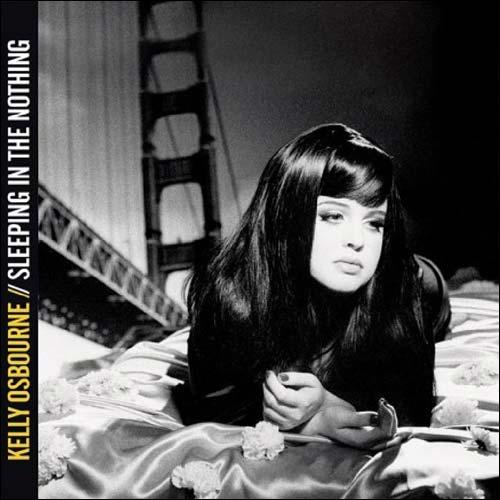 Kelly Osbourne — Sleeping in The Nothing cover artwork