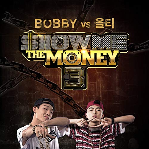 BOBBY Show Me the Money 3 - Bobby vs Olltii cover artwork