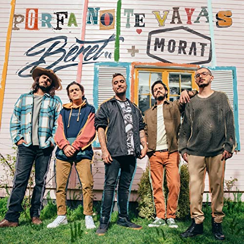 Beret featuring Morat — Porfa no te vayas cover artwork