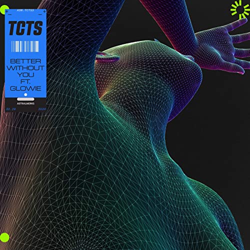 TCTS featuring Glowie — Better Without You cover artwork