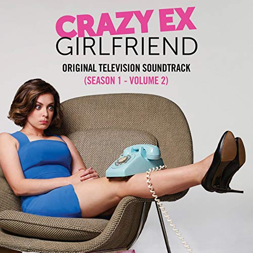 Crazy Ex-Girlfriend Cast Crazy Ex-Girlfriend (Original Television Soundtrack): Season 1, Volume 2 cover artwork