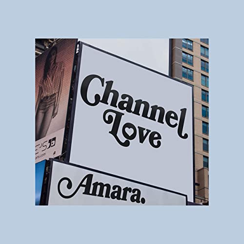 Amara. — Channel Love cover artwork
