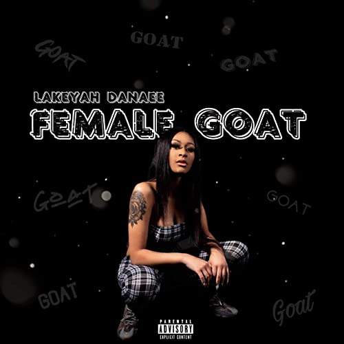 Lakeyah featuring City Girls — Female Goat cover artwork