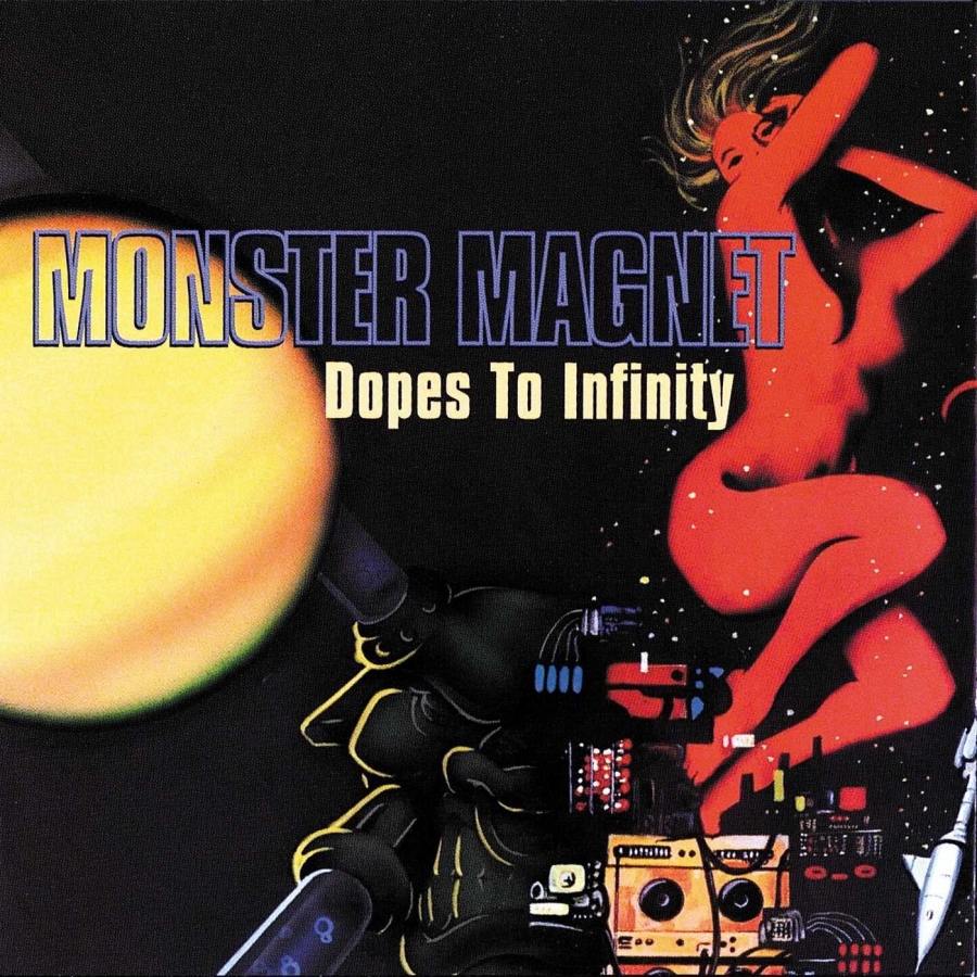 Monster Magnet Dopes To Infinity cover artwork