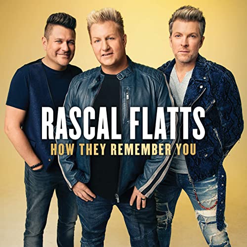 Rascal Flatts — How They Remember You cover artwork