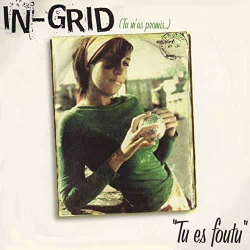 In-Grid — Tu es foutu cover artwork