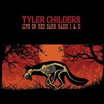 Tyler Childers Live on Red Barn Radio I &amp; II cover artwork