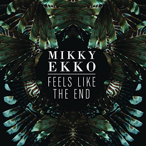 Mikky Ekko — Feels Like The End cover artwork