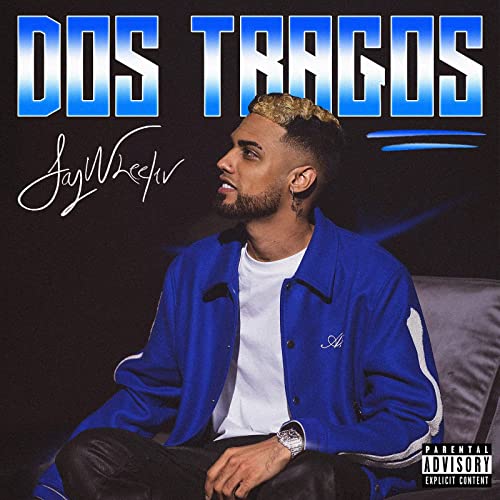 Jay Wheeler — Dos Tragos cover artwork