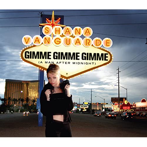 Shana Vanguarde — Gimme! Gimme! Gimme! (A Man After Midnight) cover artwork