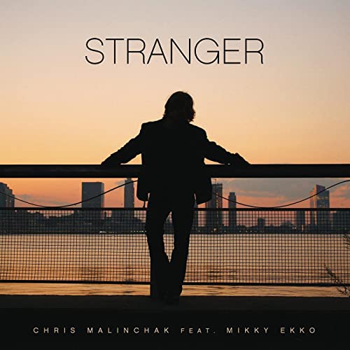 Chris Malinchak — Stranger cover artwork