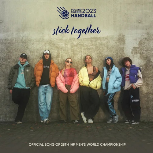 Alicja Szemplińska — Stick Together (2023 IHF Men’s World Championship Official Song) cover artwork