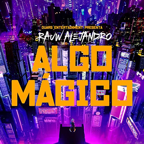 Rauw Alejandro — Algo Mágico cover artwork